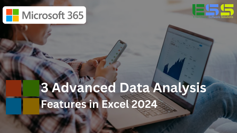 3 Advanced Data Analysis Features in Excel 2024